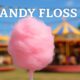 Candy Floss