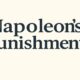 Napoleon's Punishment