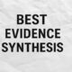 Best Evidence Synthesis